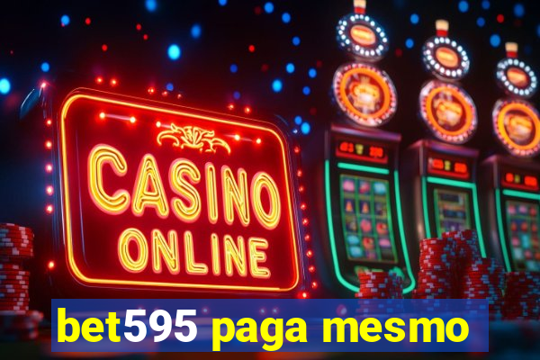 bet595 paga mesmo